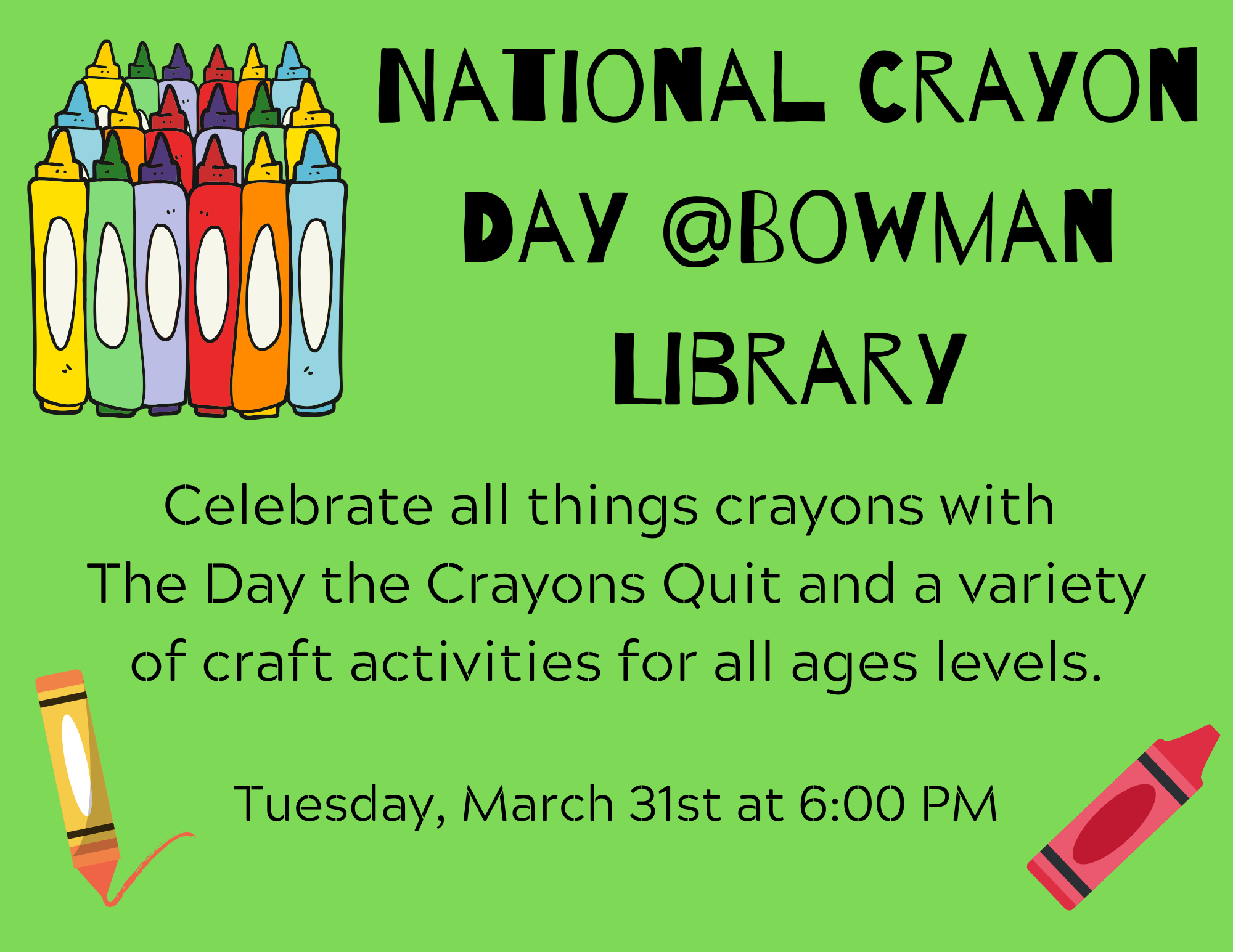 National Crayon Day Handley Regional Library System